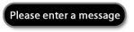 Enter Message